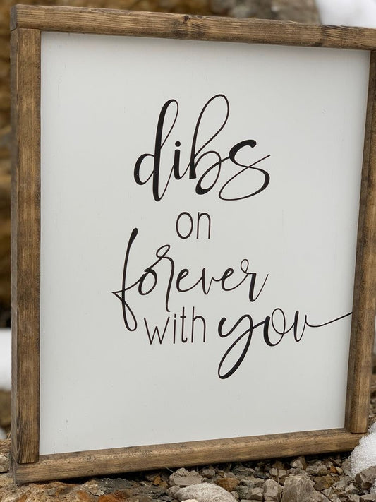 Dibs on Forever with You