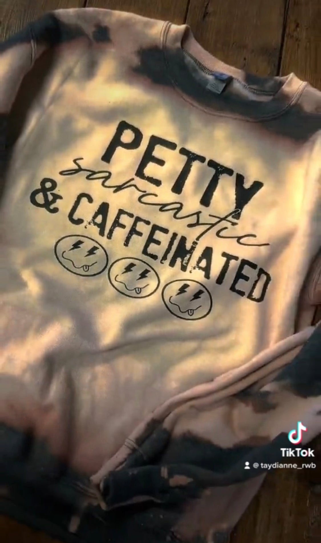 Petty Sarcastic Caffeinated Crewneck